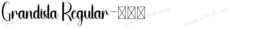 Grandista Regular字体转换